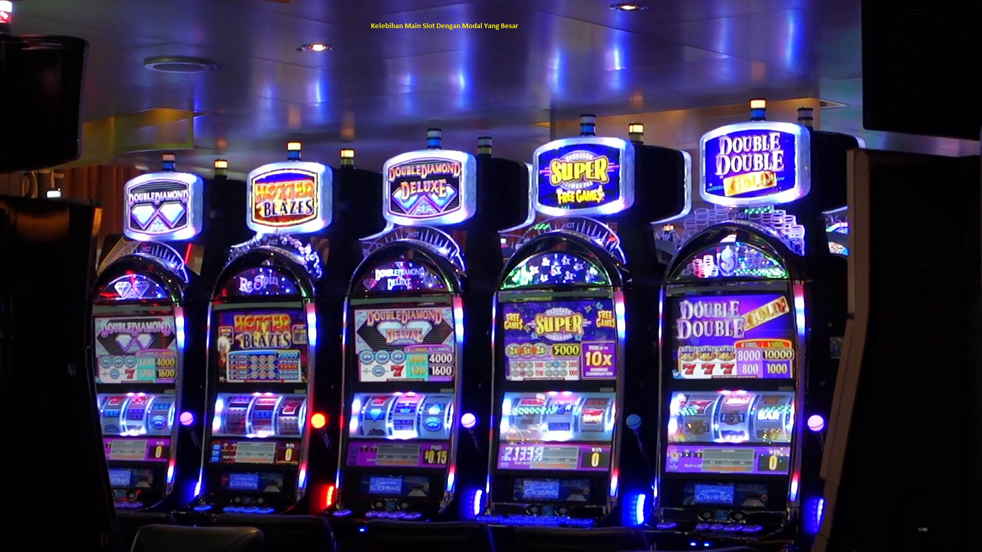 Kelebihan Main Slot Dengan Modal Yang Besar